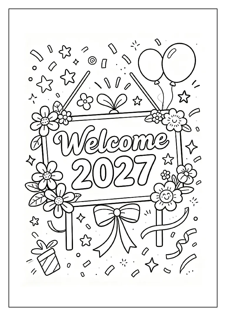 Welcome 2027 Sign with Flowers and Stars coloring page, black outline drawing ready to print